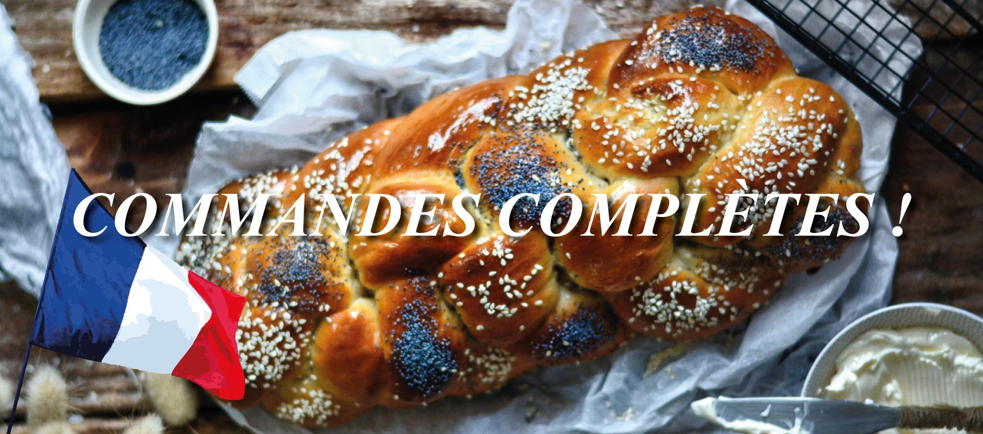 Complet pour les commandes de ce Shabbat